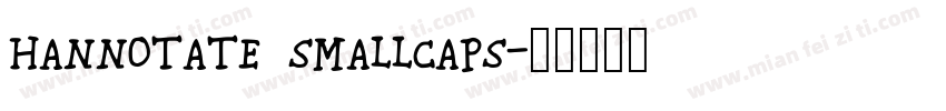 hannotate smallcaps字体转换